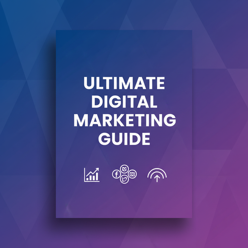Ultimate Digital Marketing Guide E-Book Cover